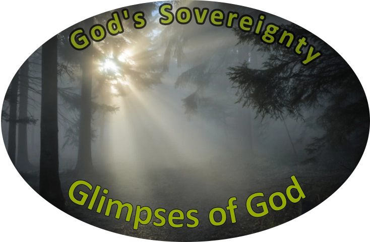 Glimpses of God Sovereignty Post Image